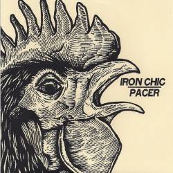 Iron Chic : Iron Chic - Pacer